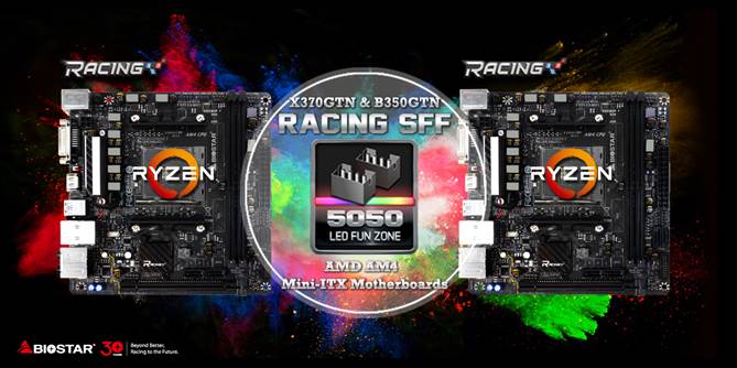 BIOSTAR Debuts World’s First and Only Mini-ITX Motherboard for AMD RYZEN