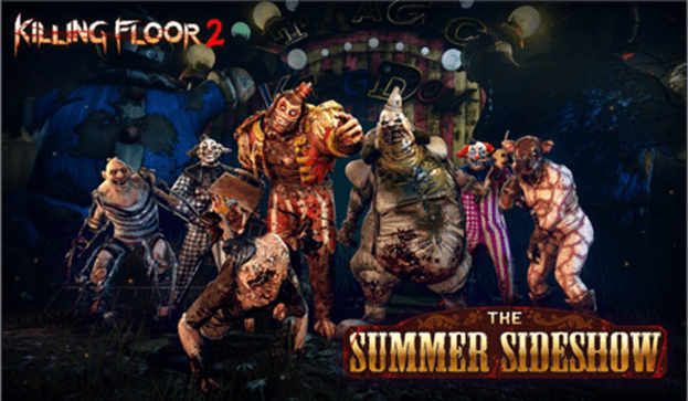 KILLING FLOOR 2’s First Seasonal Event, The Summer Sideshow, Comes To PS4 Today