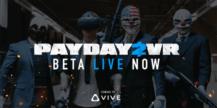 PAYDAY 2 VR Beta Starts Now
