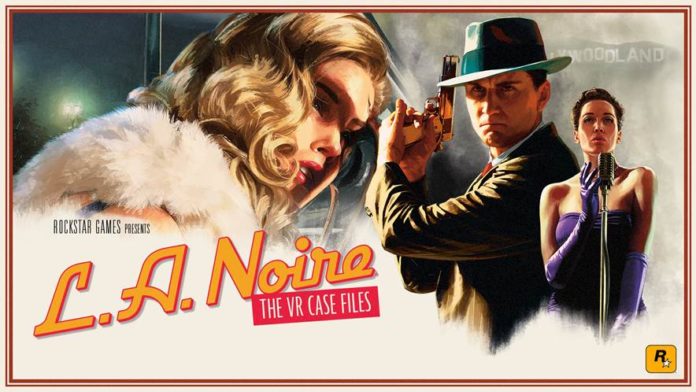 L.A. Noire: The VR Case Files Now Available For HTC Vive