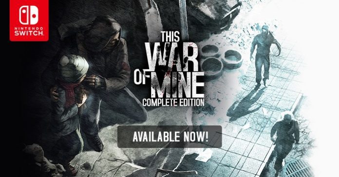 This War of Mine: Complete Edition Brings the Harsh Realities of War to the Nintendo Switch
