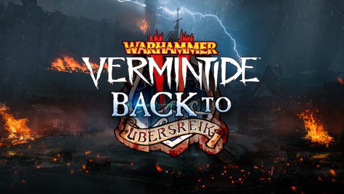 WARHAMMER VERMINTIDE 2 - BACK TO UBERSREIK