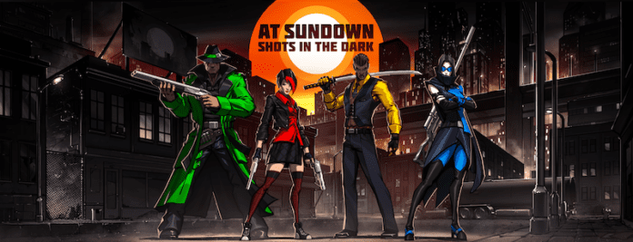 ‘AT SUNDOWN: SHOTS IN THE DARK’ LAUNCHES ON PLAYSTATIONS 4, XBOX ONE, NINTENDO SWITCH AND STEAM FOR PC